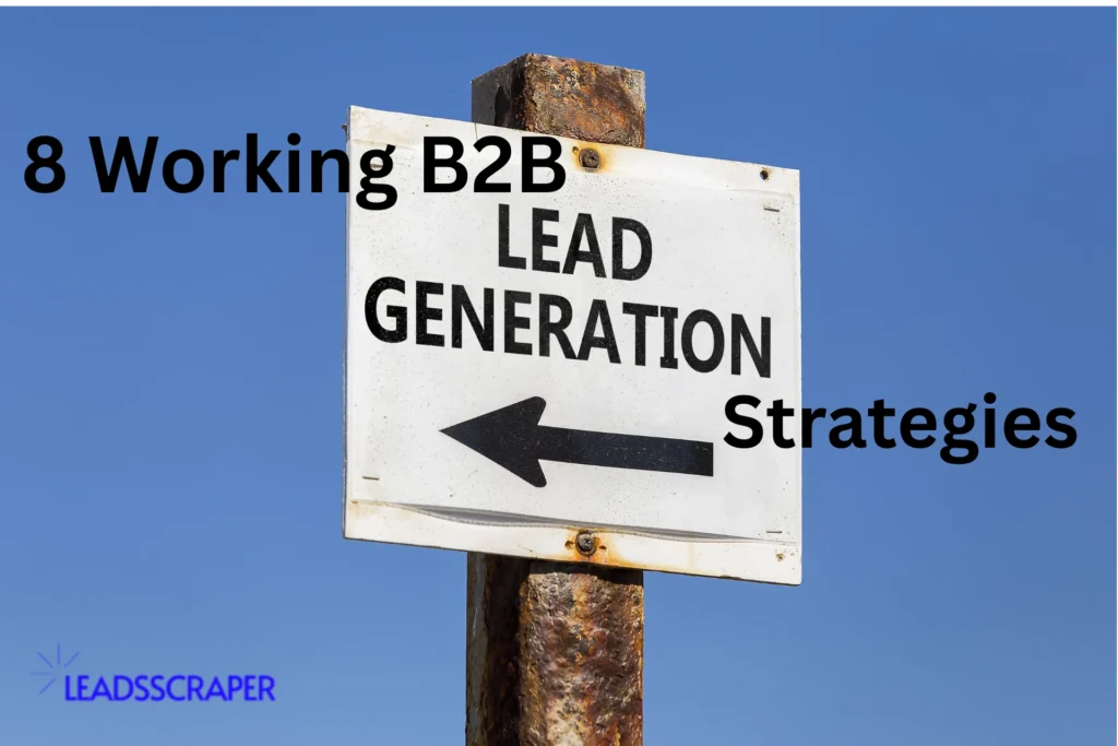 B2B Lead Gen Strategies